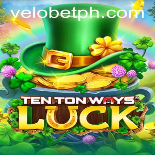 Discover TenTonWaysLuck: A Comprehensive Guide to the Casino Game Revolutionizing VELOBET